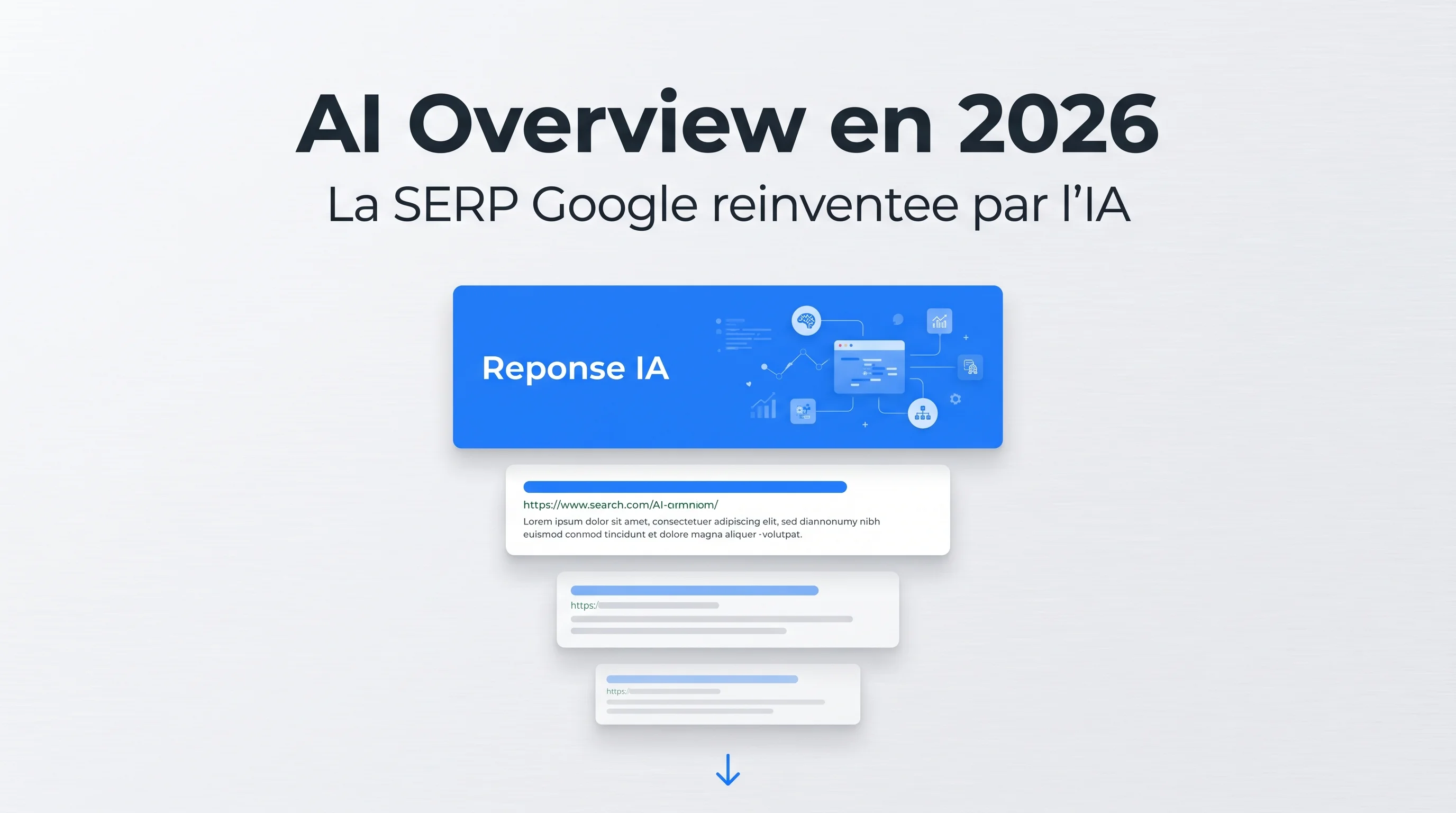 AI Overview et SGE : comment Google réinvente la SERP en 2026