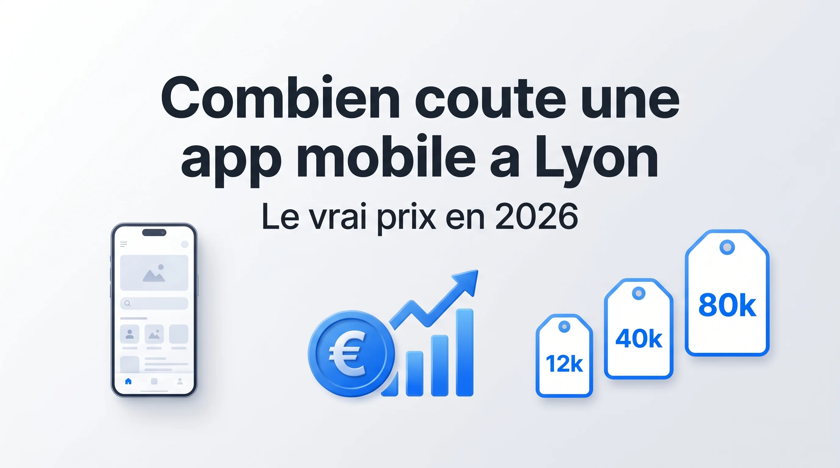 Image de l'article Combien coûte une application mobile à Lyon en 2026 ?