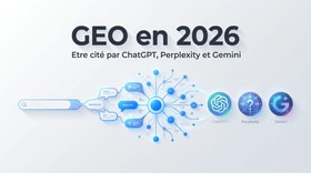 GEO : optimiser son site pour ChatGPT, Perplexity et les moteurs IA