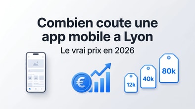 Combien coûte une application mobile à Lyon en 2026 ?